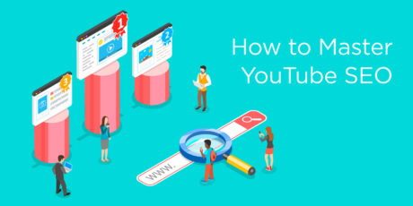 How to Master YouTube SEO, in 10 Easy Steps